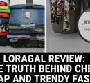 Loragal Review: The Truth Behind Cheap and Trendy Fashion
